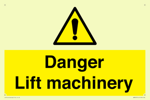 Danger Lift machinery